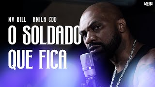 MV BILL feat KMILA CDD - O SOLDADO QUE FICA (studio version)