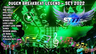 DUGEM BREAKBEAT LEGEND  2022 - LAGU DUGEM PALING ENAK