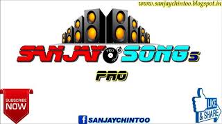 Bhabhi Matke Mat Chobare Pe | Full Bass Mix | SANJAYSONGs PRO