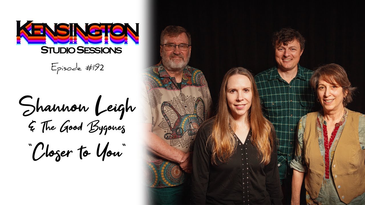 Episode 192: Closer To You - Shannon Leigh & The Good Bygones