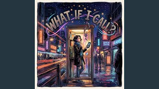 What If I Call - Brixton Cole