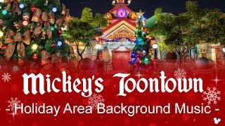 Mickey's Toontown - Holiday Area Background Music | at Disneyland