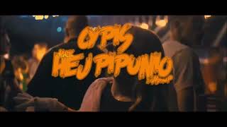 Cypis - Hej Pipunio Mrk Vixa Mashup