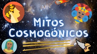 Mitos Cosmogónicos