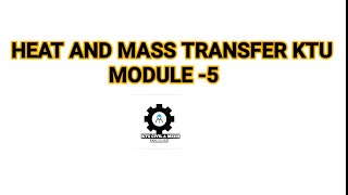 Heat And Mass Transfer|Module 5|Radiation|KTU|HMT|S6 Mechanical|