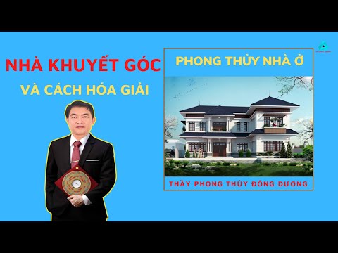 Video HÓA GIẢI NHÀ KHUYẾT GÓC | HỆ LỤY NHÀ KHUYẾT GÓC PHÁ... - youtube