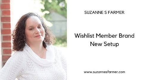 Wishlist Member Brand New Setup