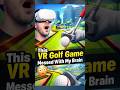 This VR Golf Game Messed With My Brain 😳 #vrgolf