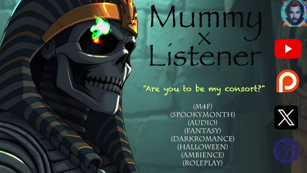 (Spooky Month) Egyptian Mummy x Archeologist Listener (M4F)