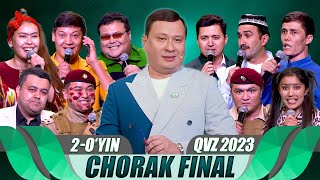 QVZ 2023 | OLIY LIGA | CHORAK FINAL | 2-O'YIN