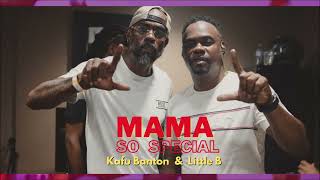 Kafu Banton, @littleb5846  Mama So Special (audio oficial)