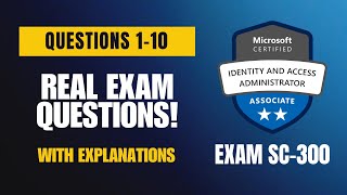 Microsoft SC-300 Real Exam Questions 2026 | Q1–10 (With Explanations)