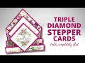 Diamond Stair Stepper Cards