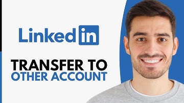How To Transfer LinkedIn Company Page To Another Account (2025)