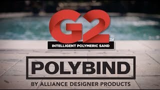 Introducing the NEW Polybind G2 intelligent polymeric sand