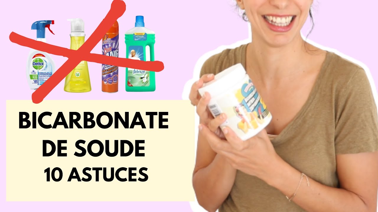 10 ASTUCES AU BICARBONATE DE SOUDE | DIY NATURELS qui ont changé ma vie