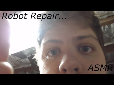 Robot Repair | ASMR