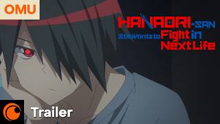 Hanaori-san Still Wants to Fight in the Next Life | Offizieller Trailer | OmU
