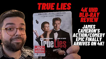 True Lies 4K UHD Blu-ray Review