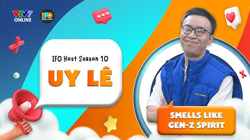 IFO | Uy Lê @SaigonTếu & "NHÂN CÁCH MỚI" trên sâu khấu IELTS