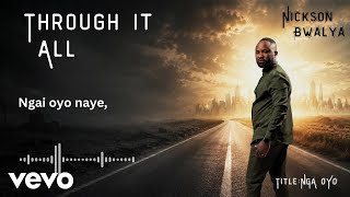 Nicksonbwalya - Nyai oyo naye (Lyric Video)