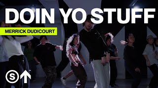 'Doin Yo Stuff' - Blxst & Bino Rideaux | Merrick Dudicourt Choreography