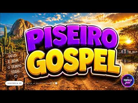 Seleção Piseiro Gospel Chama no Paredão