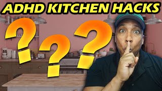 10 Unbelievable Life-Changing Kitchen Organization Hacks for ADHD!