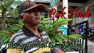 Pak Hadi Tukang Tambal Ban Keliling