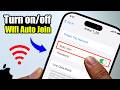 How to Turn On / Off Wifi Auto Join in iPhone?