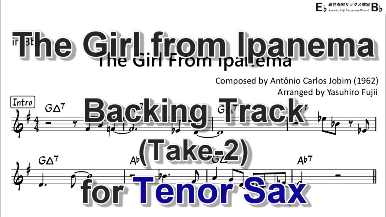 The Girl from Ipanema Backing Track with Sheet Music for Tenor Sax