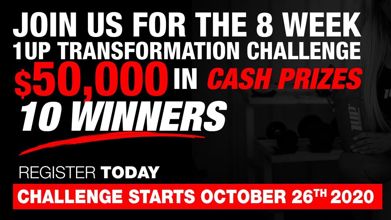 Signing up for the 1UP Nutrition Transformation Challenge DON'T GET DISQUALIFIED!