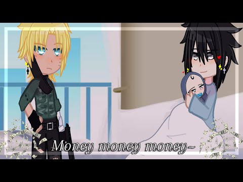 [ Money Money Money ] Meme (ft.Narusasu)