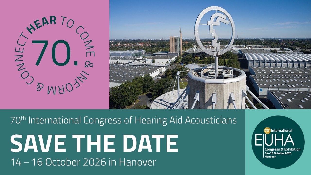 70th International Congress of Hearing Aid Acousticians with Industry Exhibition — Deutsche Messe Hannover, Convention Center and Hall 6, Hannover, Lower Saxony, Germany