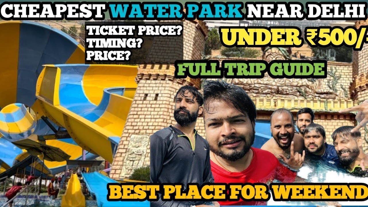 cheapest-water-park-in-delhi-under-500-l-water-park-near-delhi-l