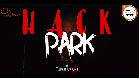 Hack Park Walkthrough | BlogEngine.NET Directory Traversal & DLL Hijacking | OSCP Path | EP6