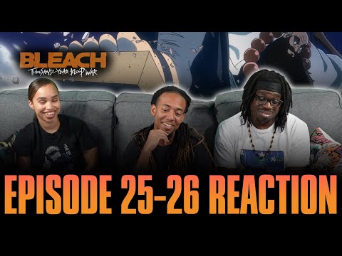 BLACK | Bleach TYBW Ep 25-26 Reaction [Ep 391-392]