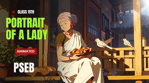  THE PORTRAIT OF A LADY English Class 11th PSEB General English  