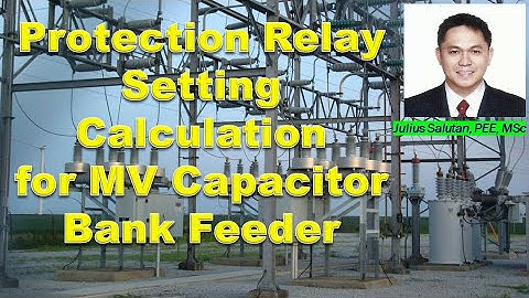 Protection Relay Setting Calculation for MV Capacitor Bank Feeder