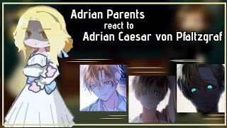 Adrian parents react to Adrian Caesar von der Pfaltzgraf || OG || 2×Speed || HTSAAMIAHG || Details