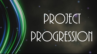 Project Progression: The Memory Montage Pt.9