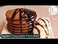 Yummy Eggless Chocolate Pancake Recipe | Easy & Quick Breakfast Recipe ~ The Terrace Kitchen