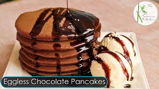 Yummy Eggless Chocolate Pancake Recipe | Easy & Quick Breakfast Recipe ~ The Terrace Kitchen
