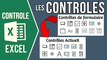 EXCEL - LES 2 TYPES DE CONTRÔLES : CONTRÔLES DE FORMULAIRE ET CONTRÔLES ACTIVEX (Présentation)