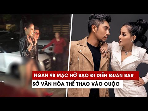Video Mặc như không mặc đi diễn quán bar, Ngân 98 khiến cộng... - youtube