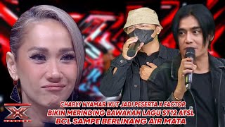 Charly Nyamar Tampil Di X Factor,Bawakan Lagu Atsl,Buat Bcl Berlinang Air Mata,Ternyata Mirip|Parodi