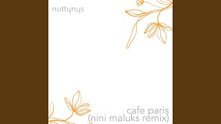 Cafe Paris (Nini Maluks Remix)