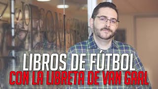 Paquetes 3X26 | Libros de fútbol con Miguel Gutiérrez “La libreta de Van Gaal”