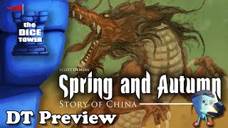 Spring and Autumn: Story of China - DT Preview with Mark Streed