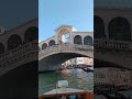 Super fast walk in Venice. Grand Canal. Rialto bridge.